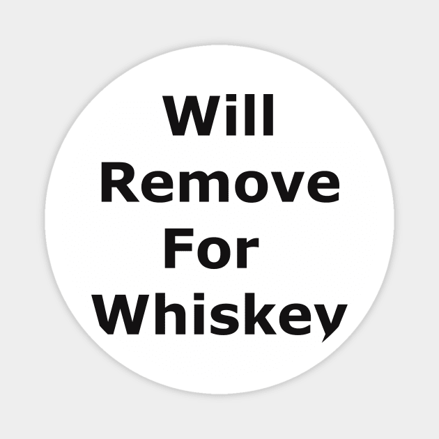 Will remove for whiskey Magnet by Quarantique